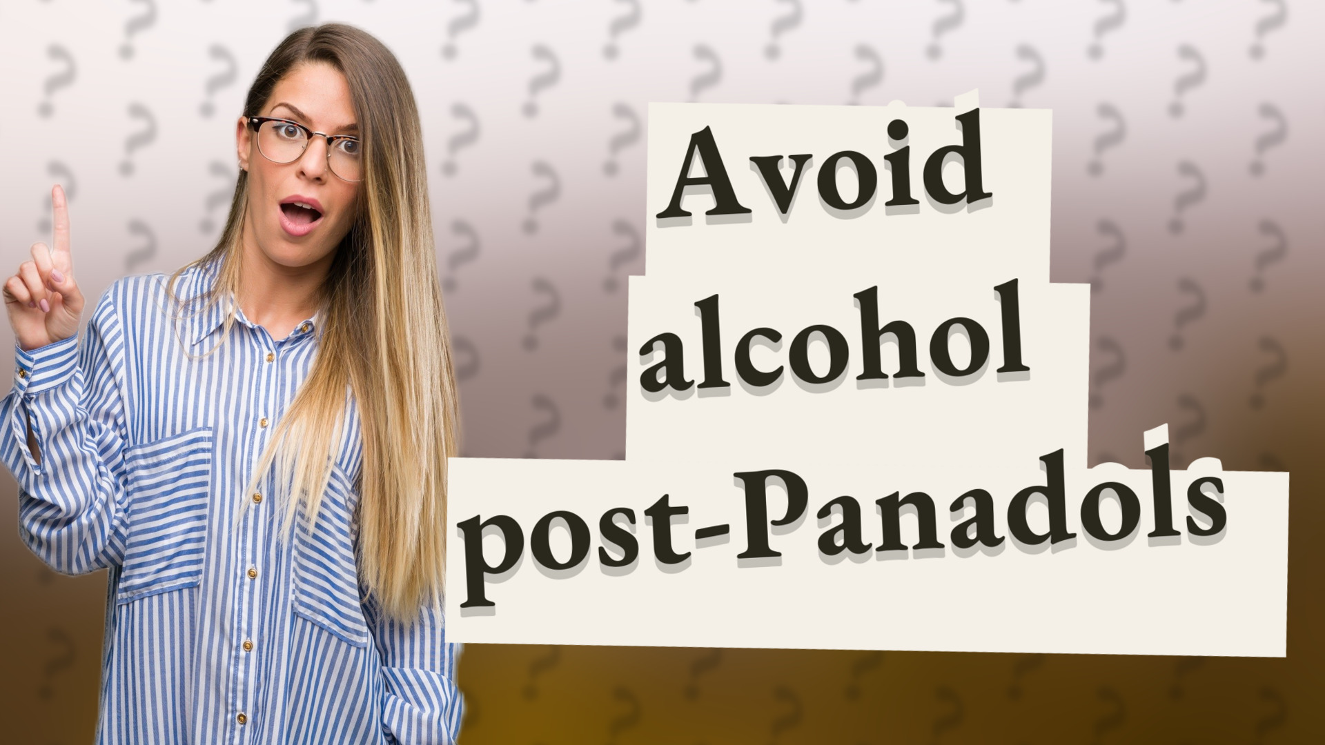 Avoid alcohol post-Panadols