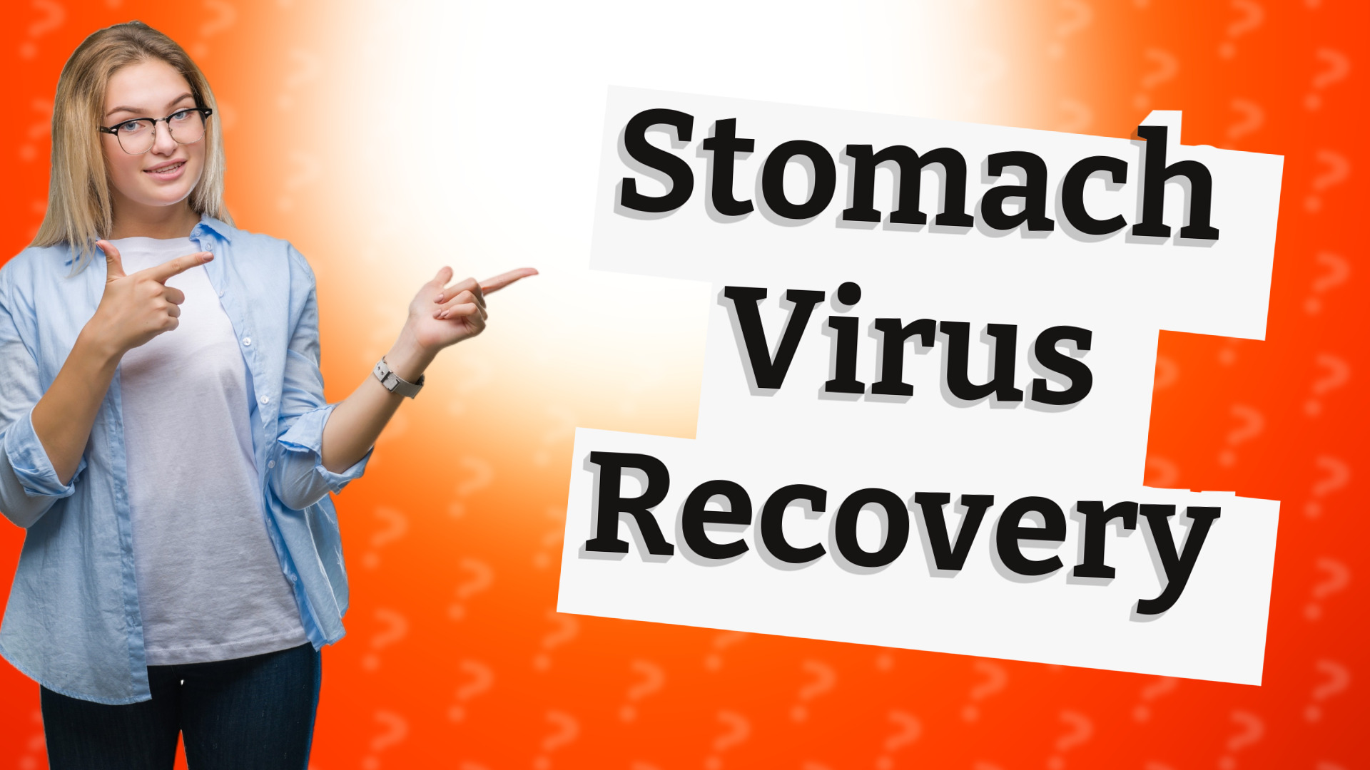 Stomach Virus Recovery
