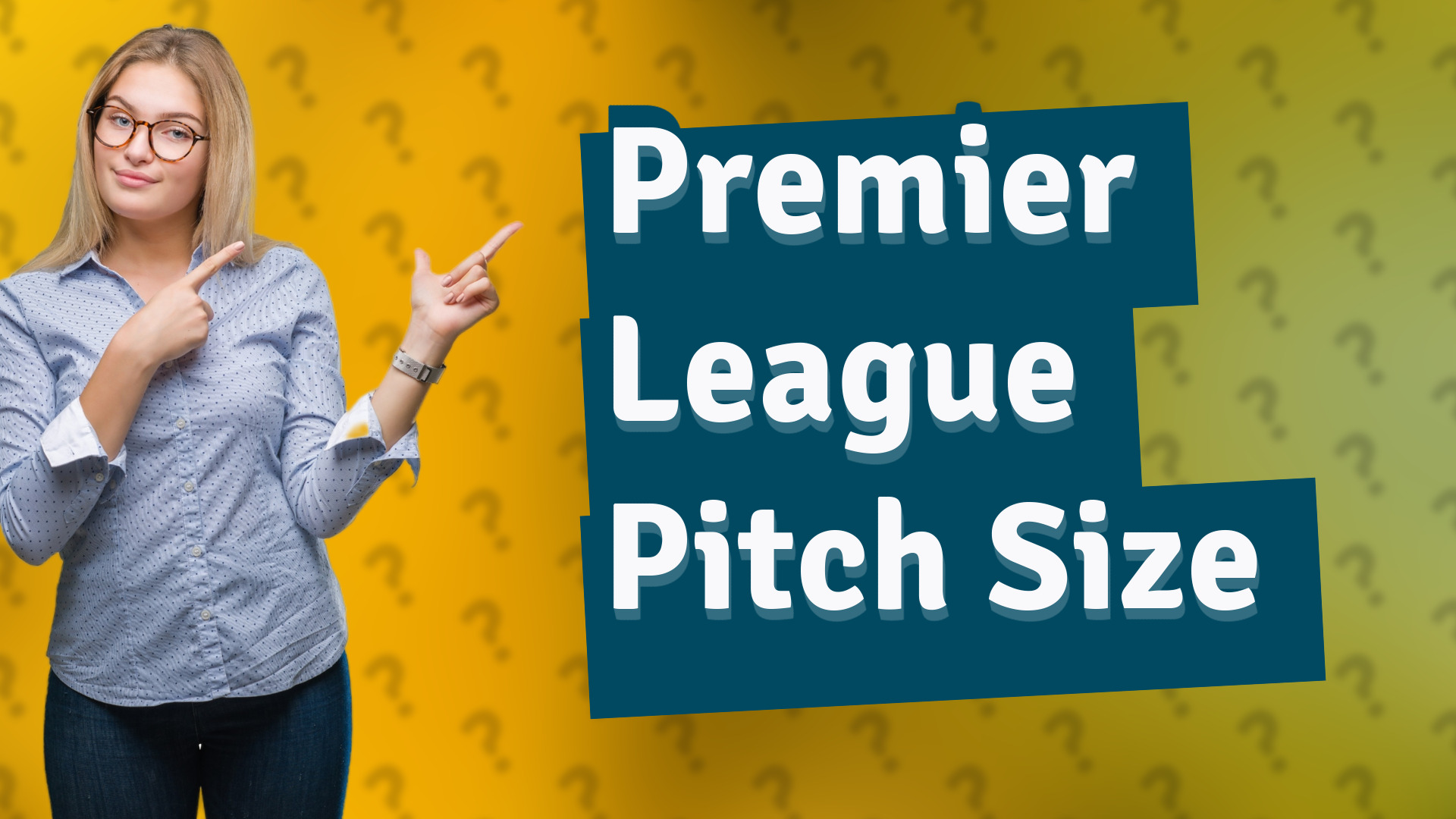 Premier League Pitch Size