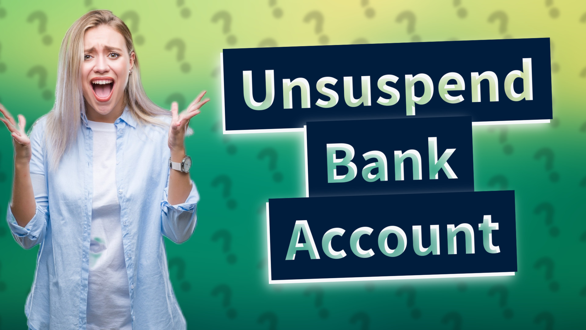 Unsuspend Bank Account