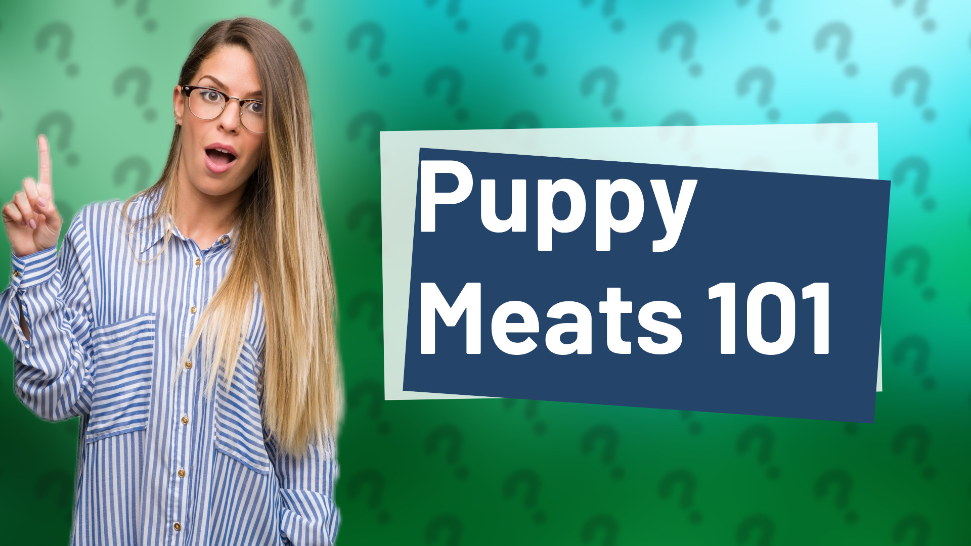 Puppy Meats 101
