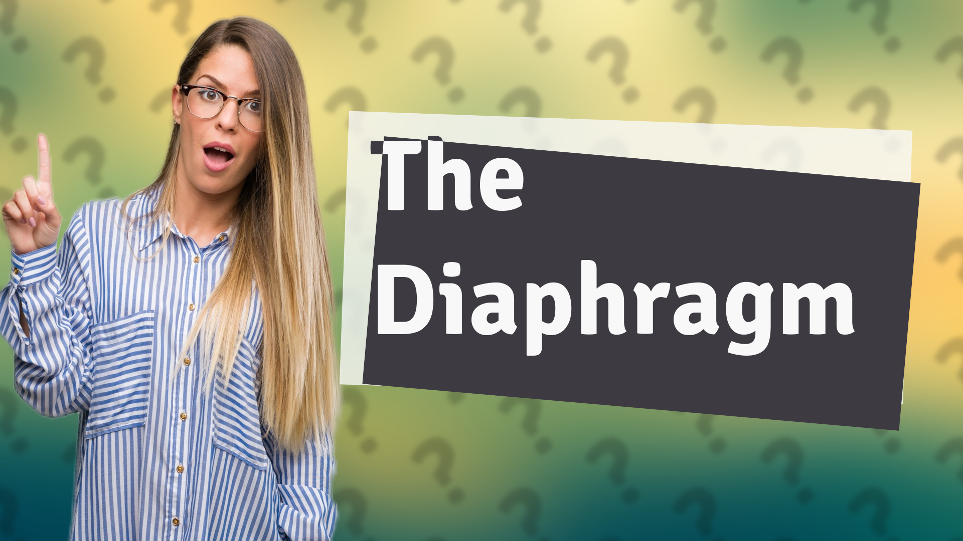 The Diaphragm
