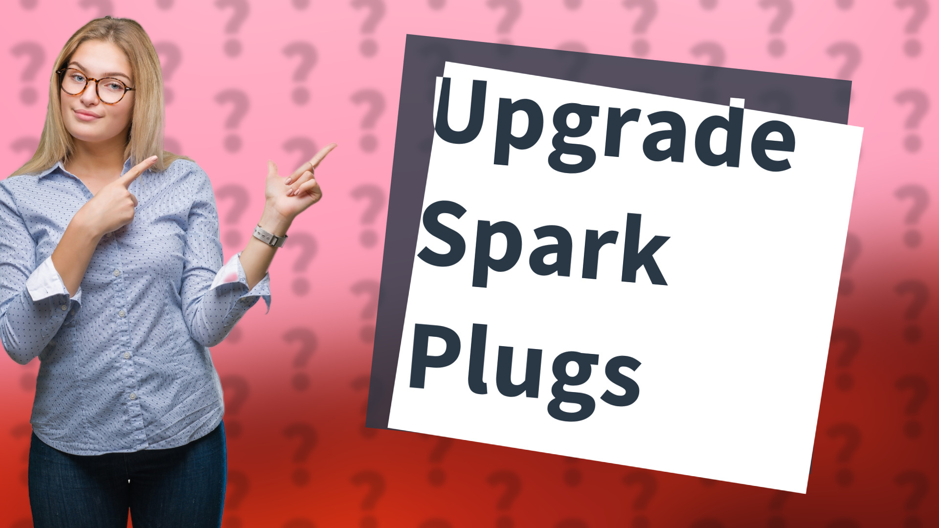 Upgrade Spark Plugs