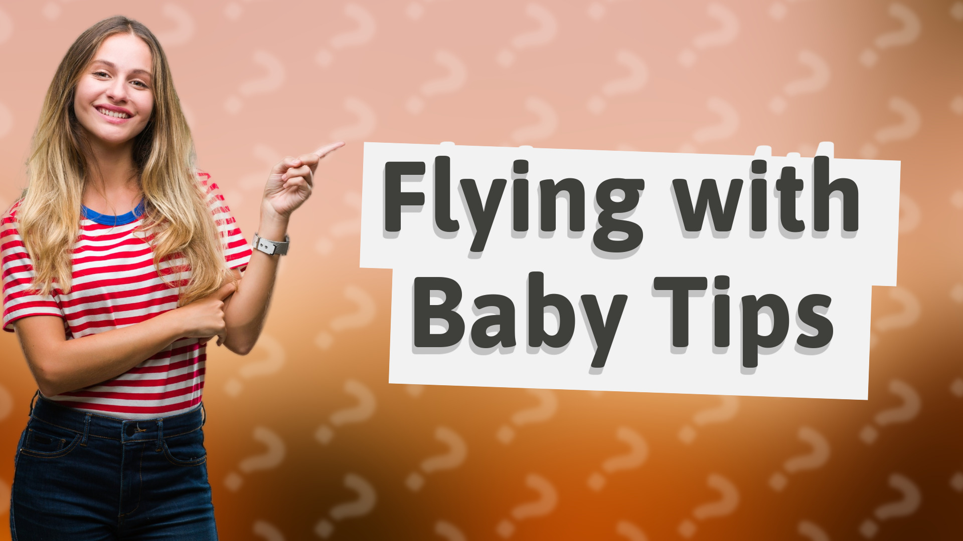 Flying with Baby Tips
