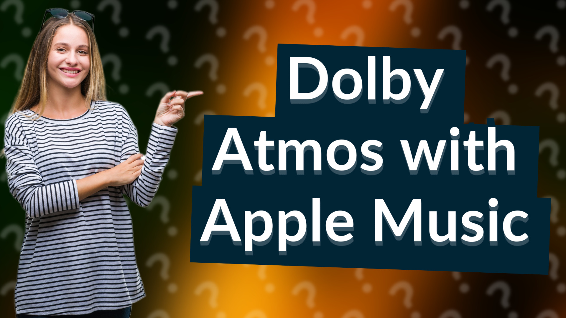 Dolby Atmos with Apple Music