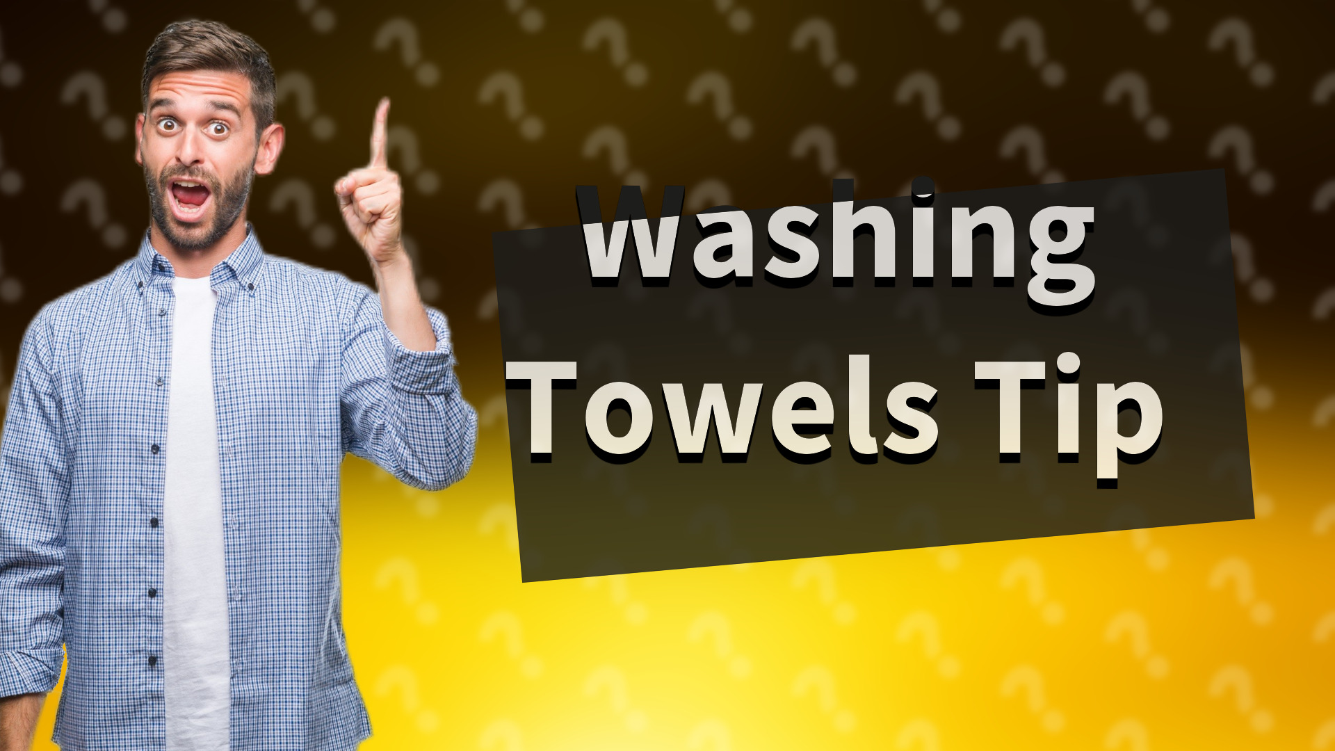 Washing Towels Tip