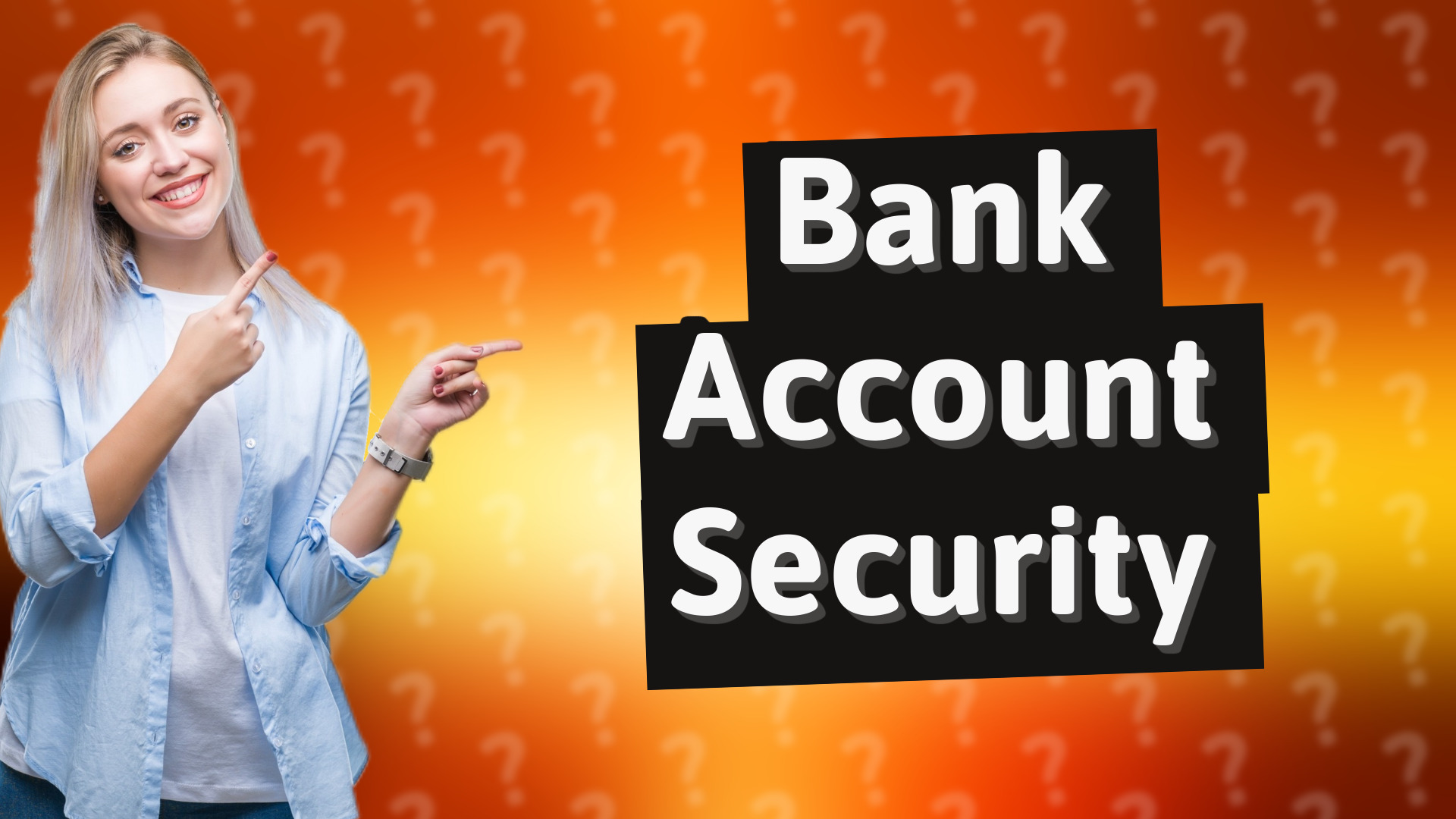 Bank Account Security