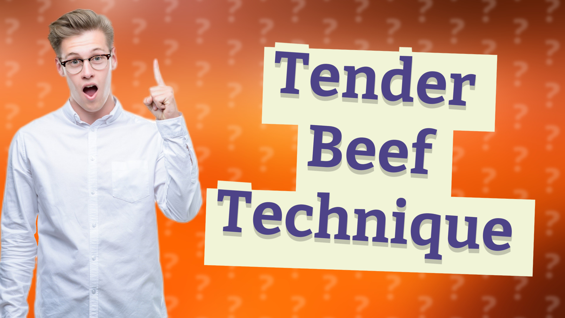 Tender Beef Technique