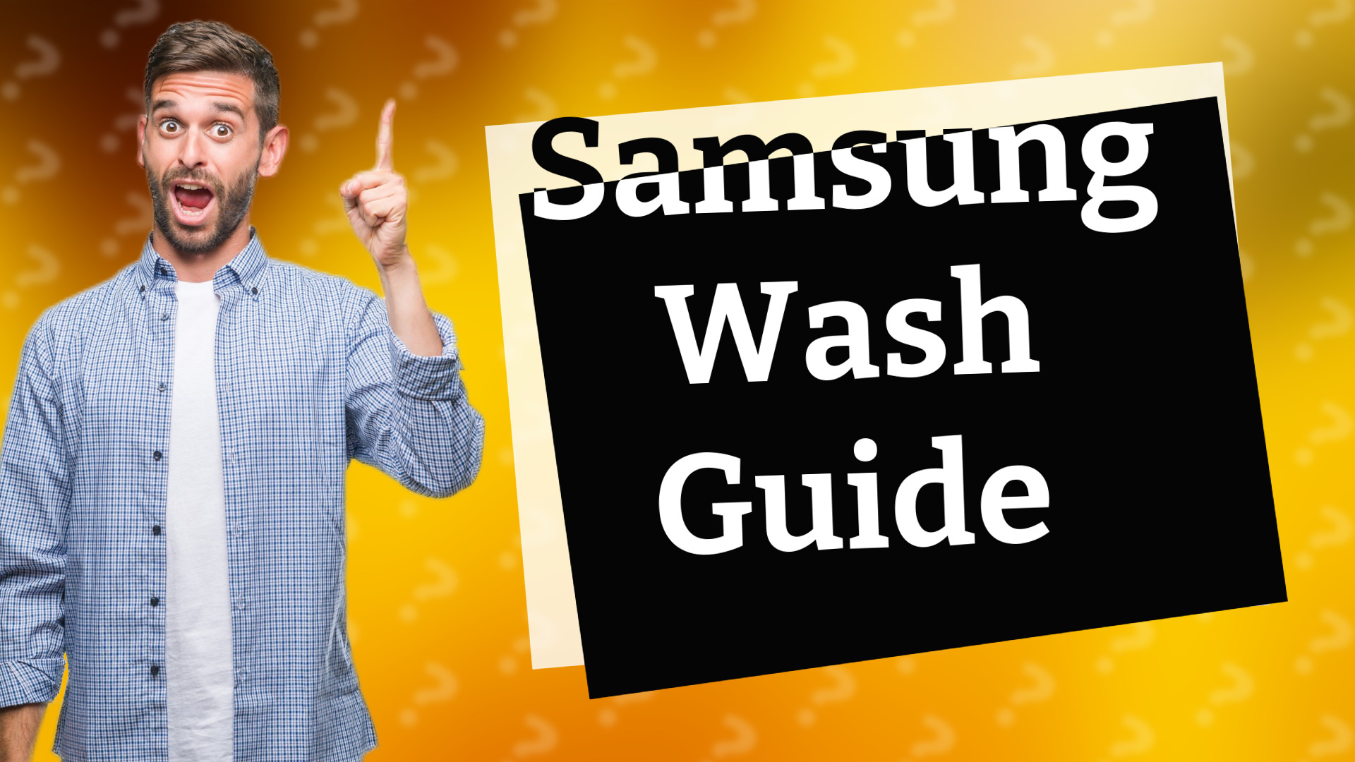 Samsung Wash Guide