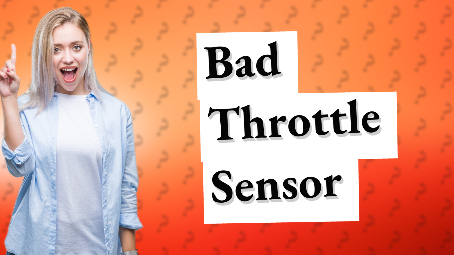 Bad Throttle Sensor