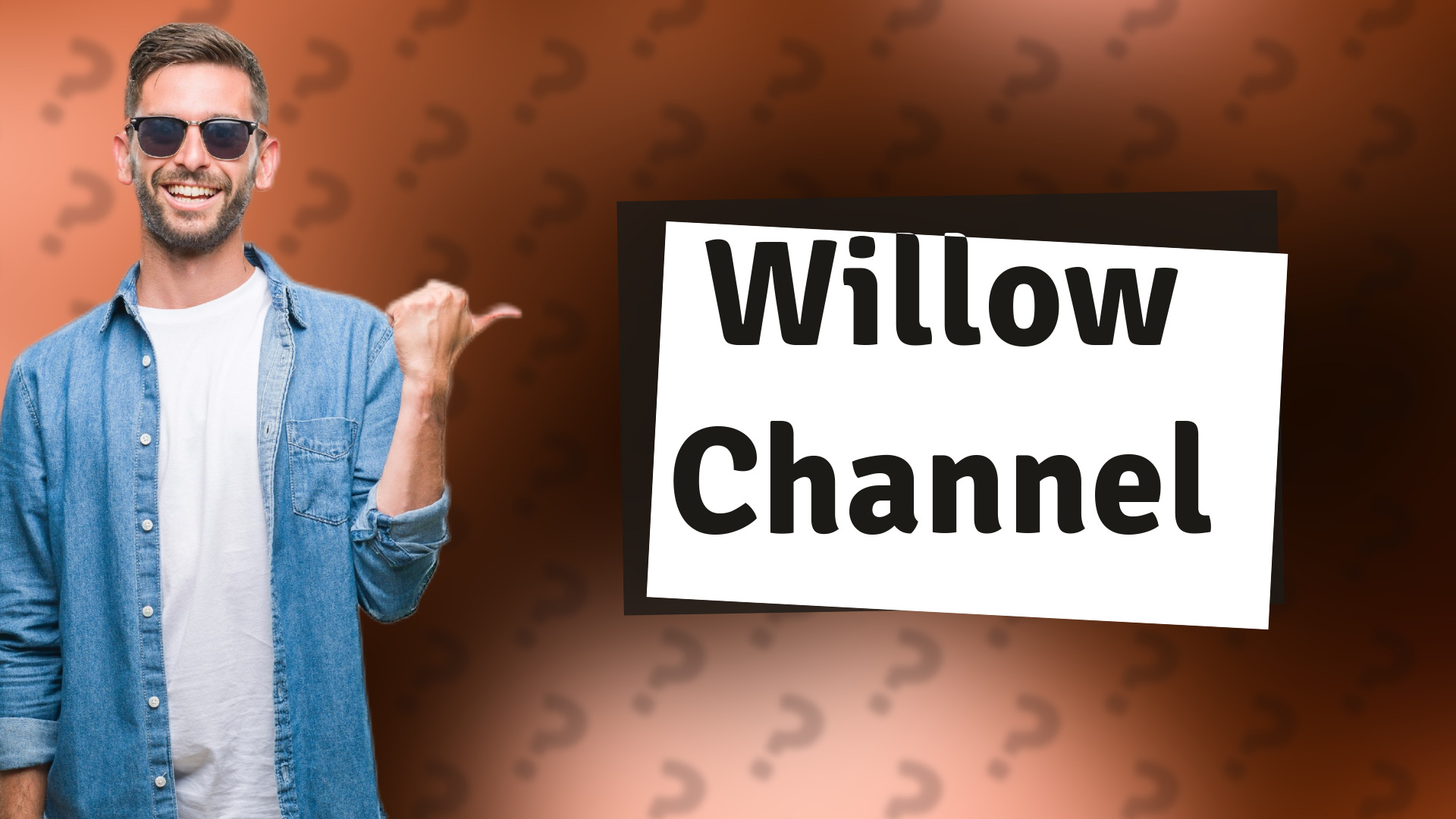 Willow Channel