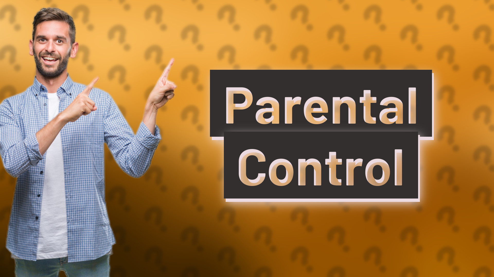 Parental Control