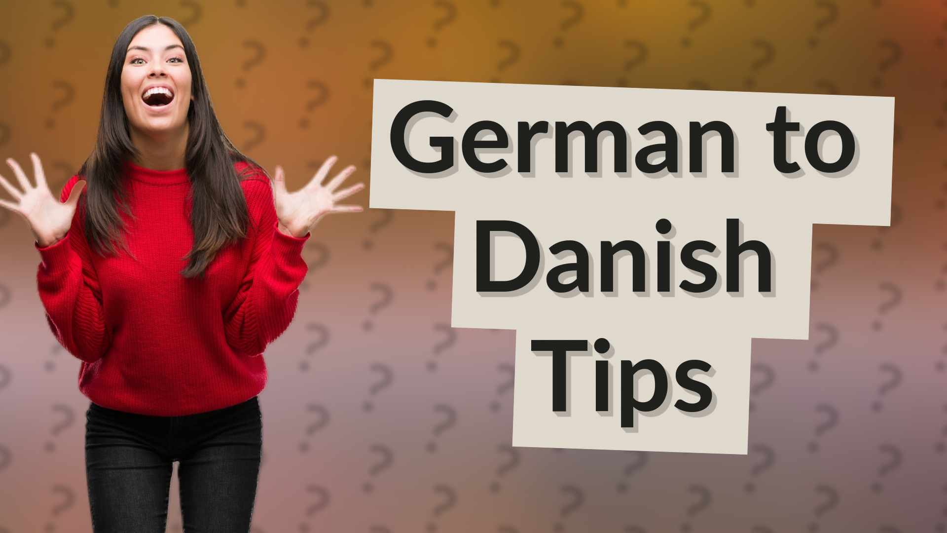 German to Danish Tips