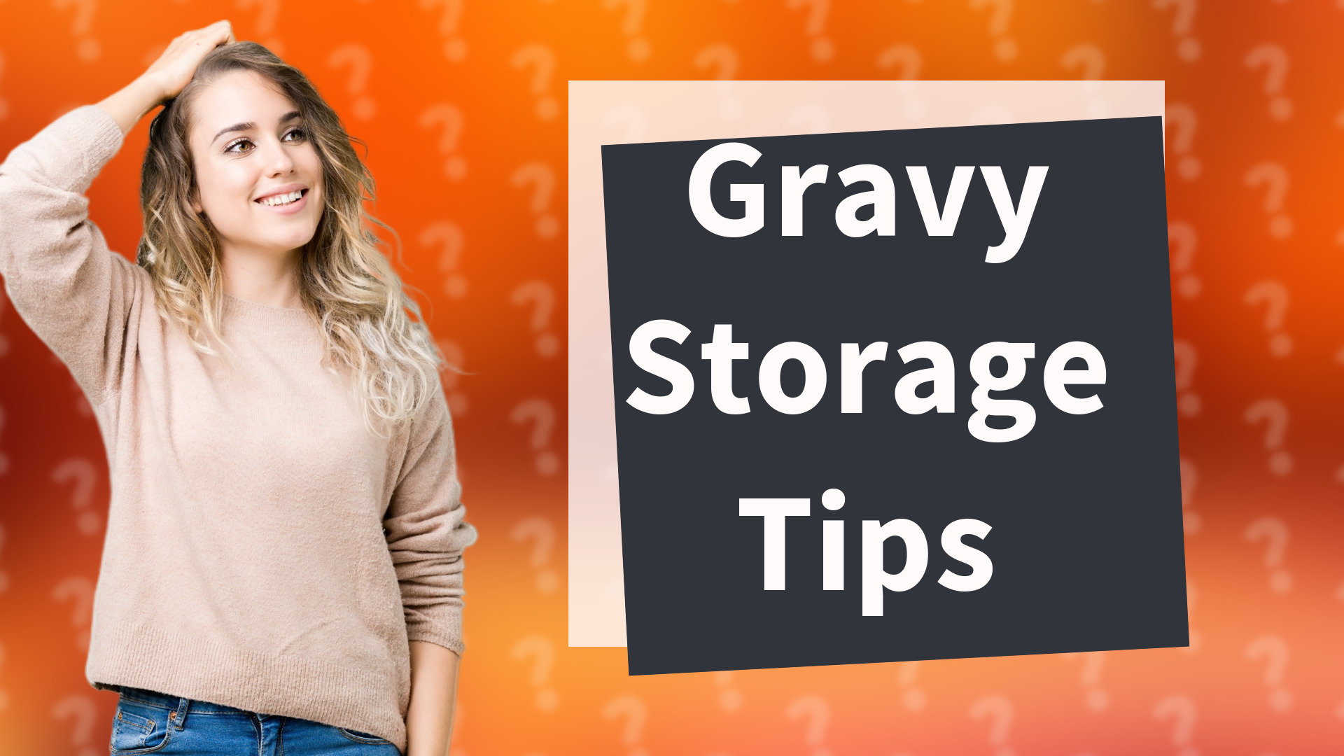 Gravy Storage Tips
