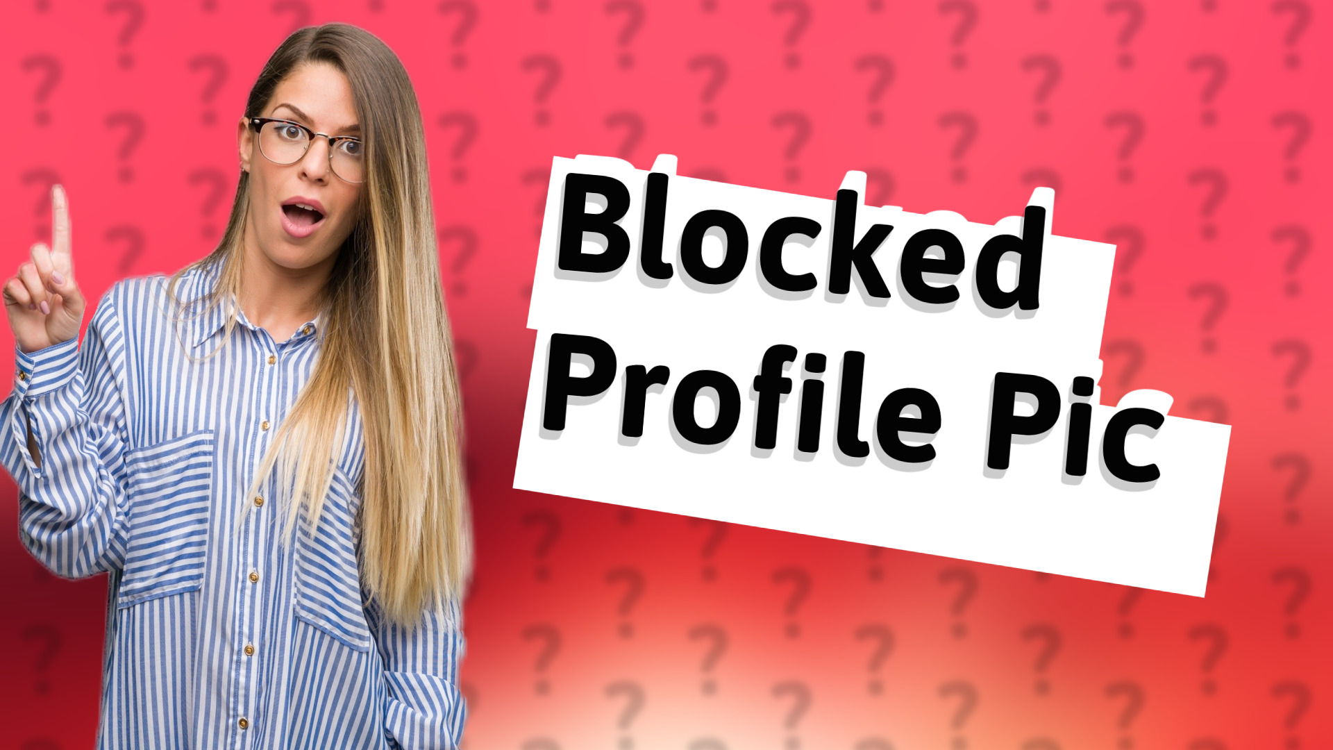 Blocked Profile Pic