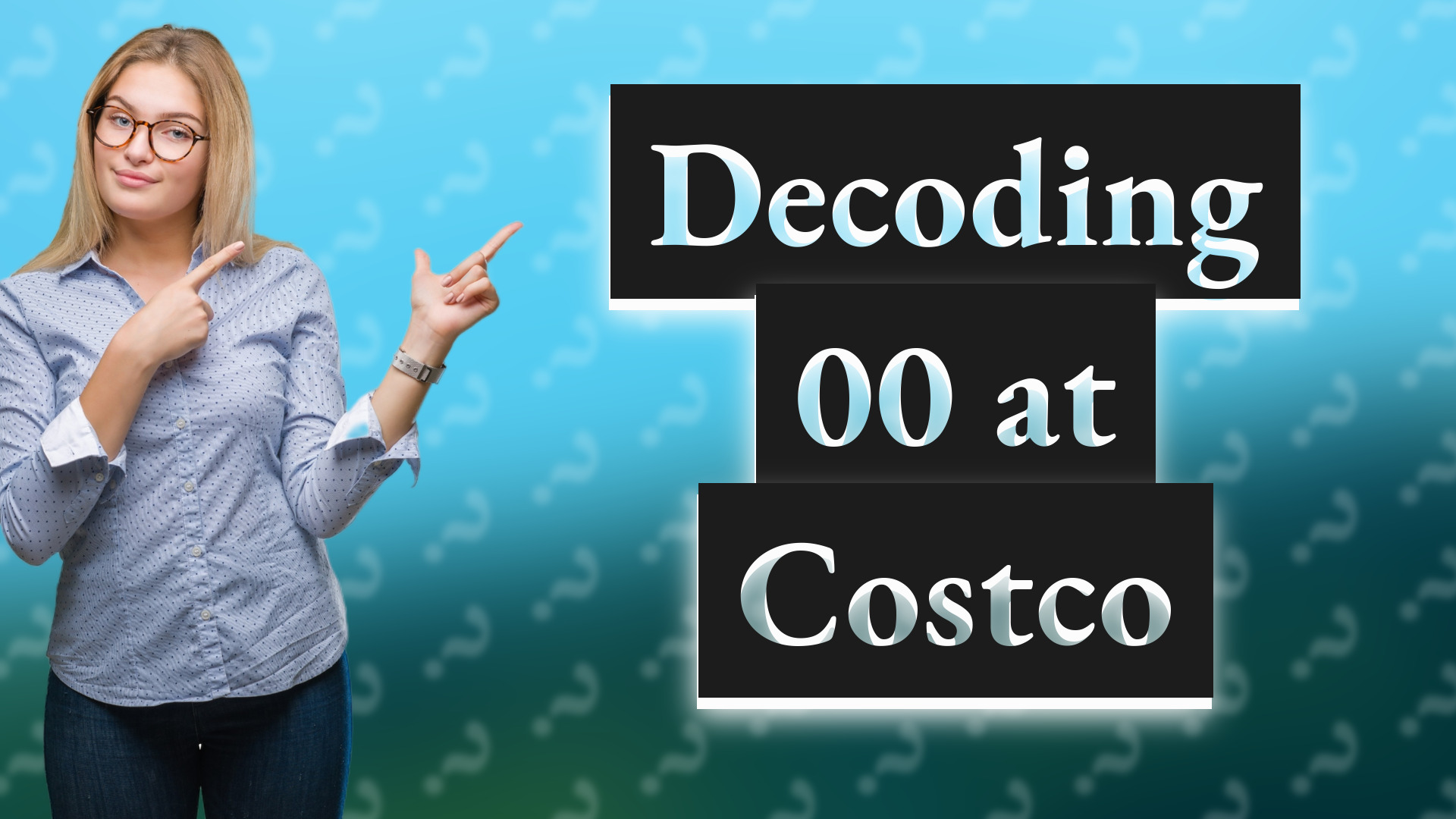 Decoding 00 at Costco