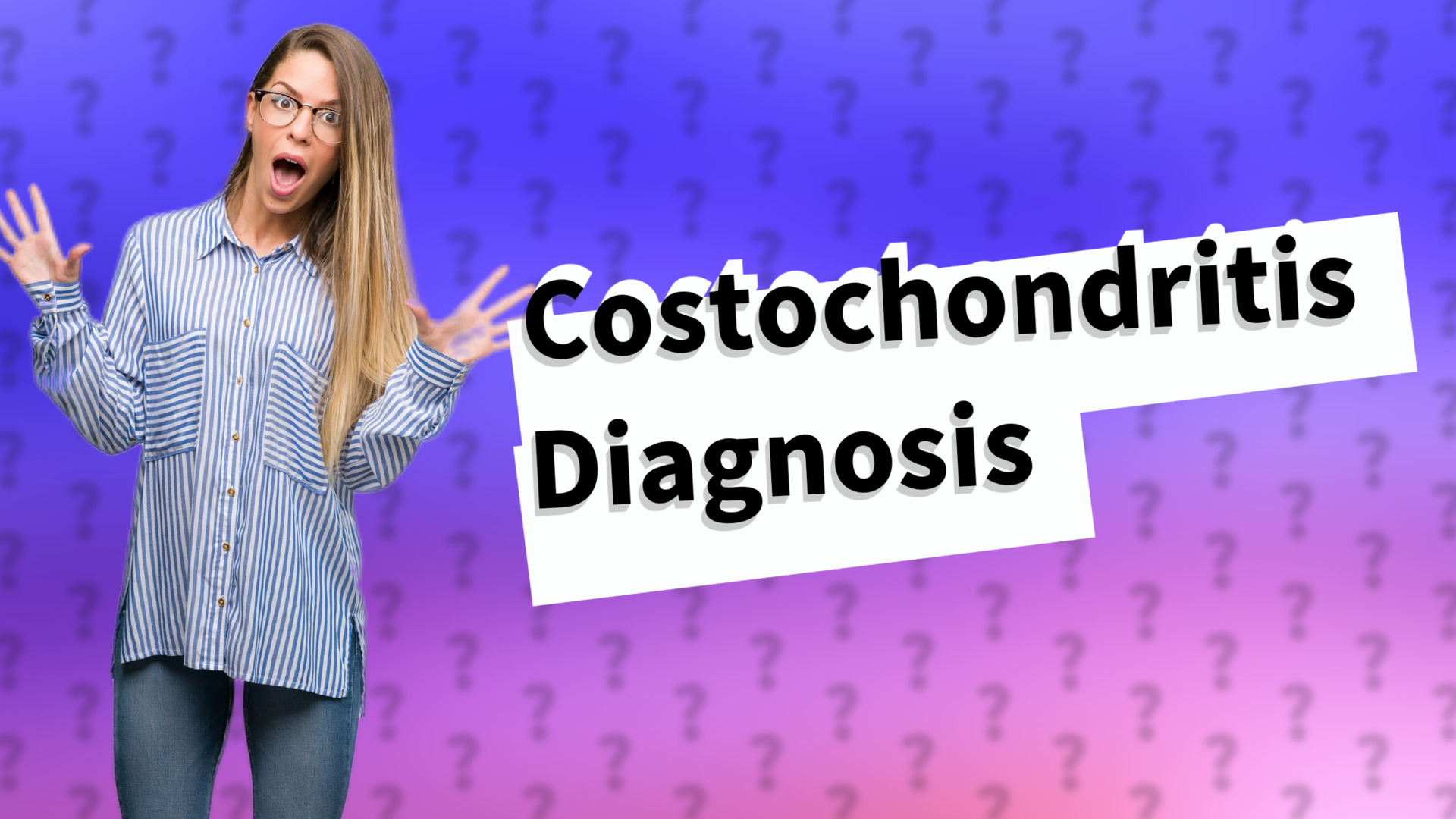 Costochondritis Diagnosis