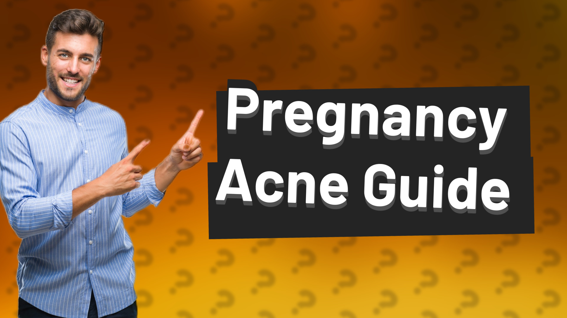 Pregnancy Acne Guide
