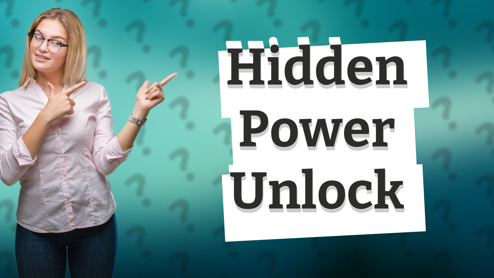 Hidden Power Unlock
