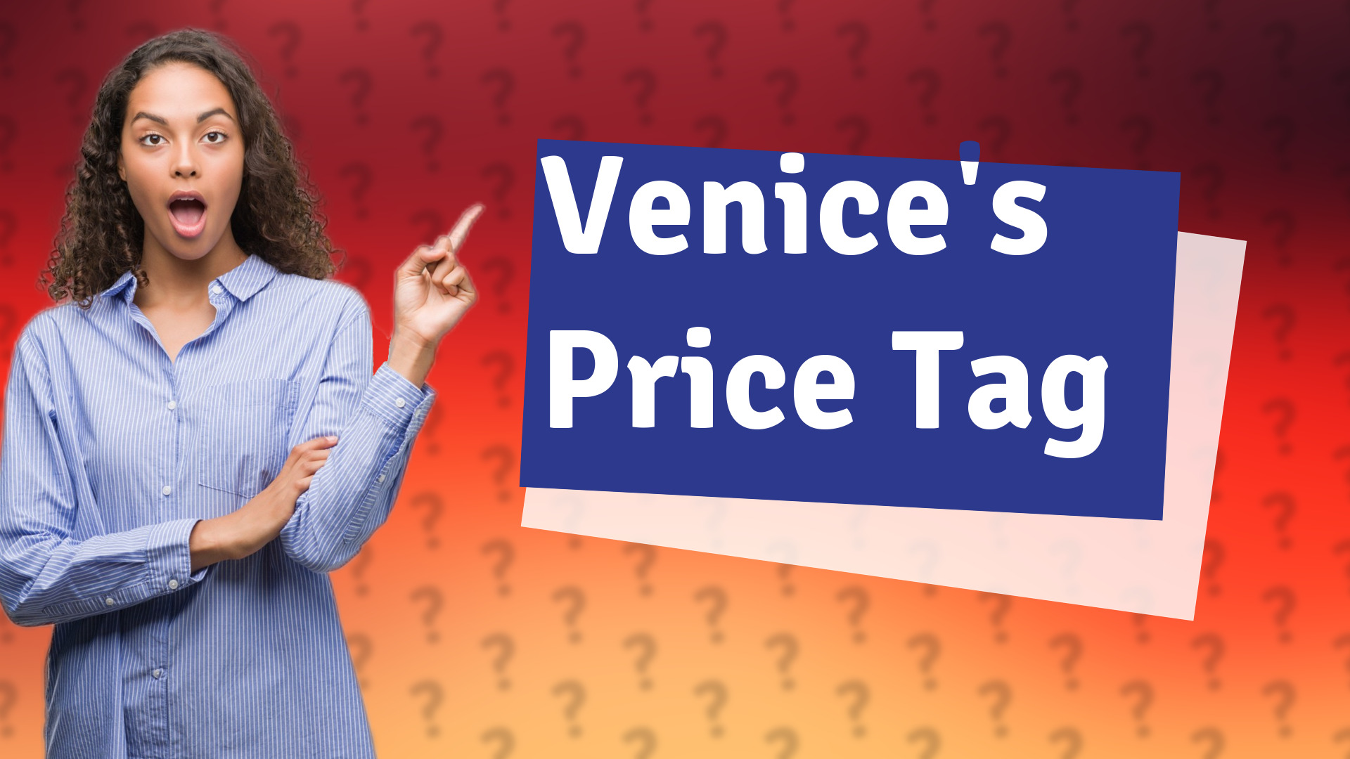 Venice's Price Tag