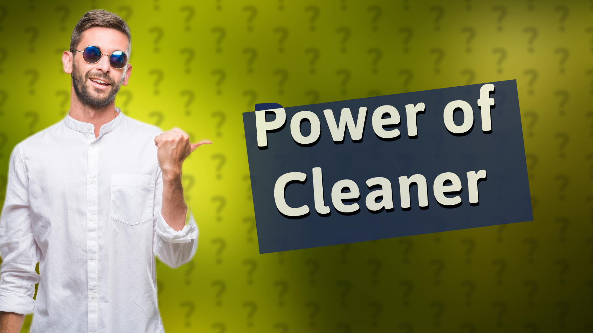 Power of Cleaner