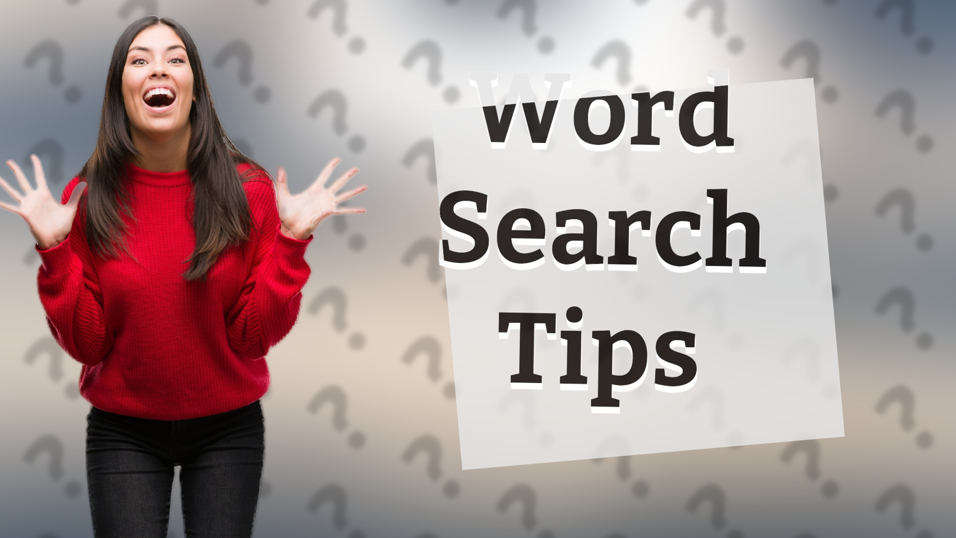 Word Search Tips