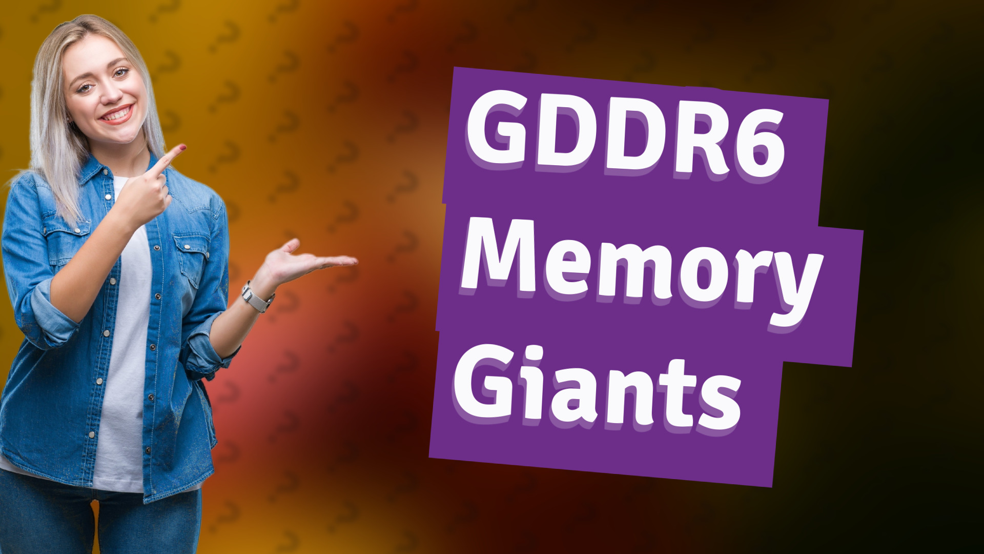 GDDR6 Memory Giants