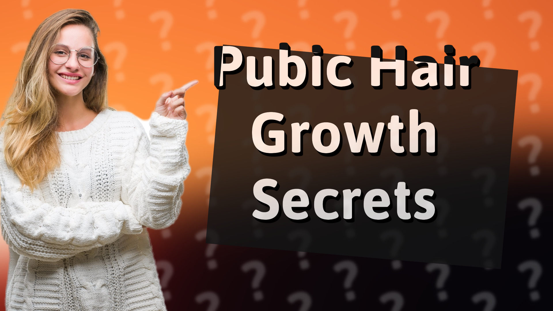 Pubic Hair Growth Secrets