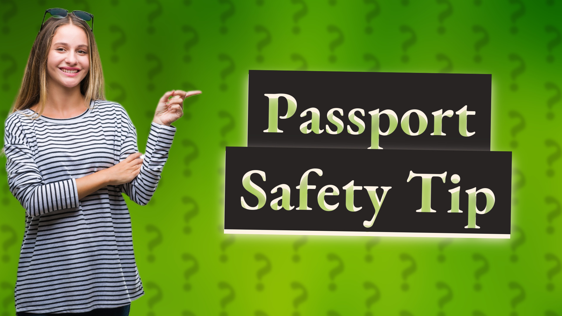 Passport Safety Tip