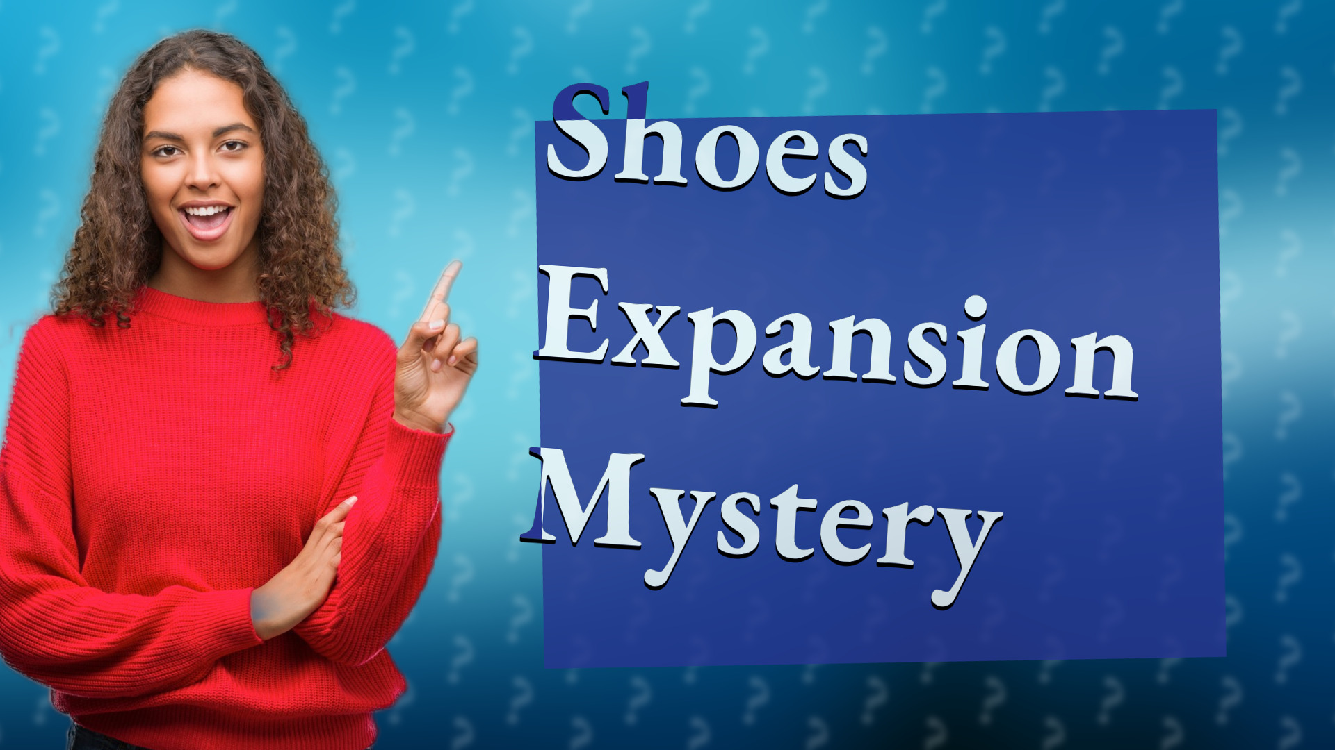 Shoes Expansion Mystery
