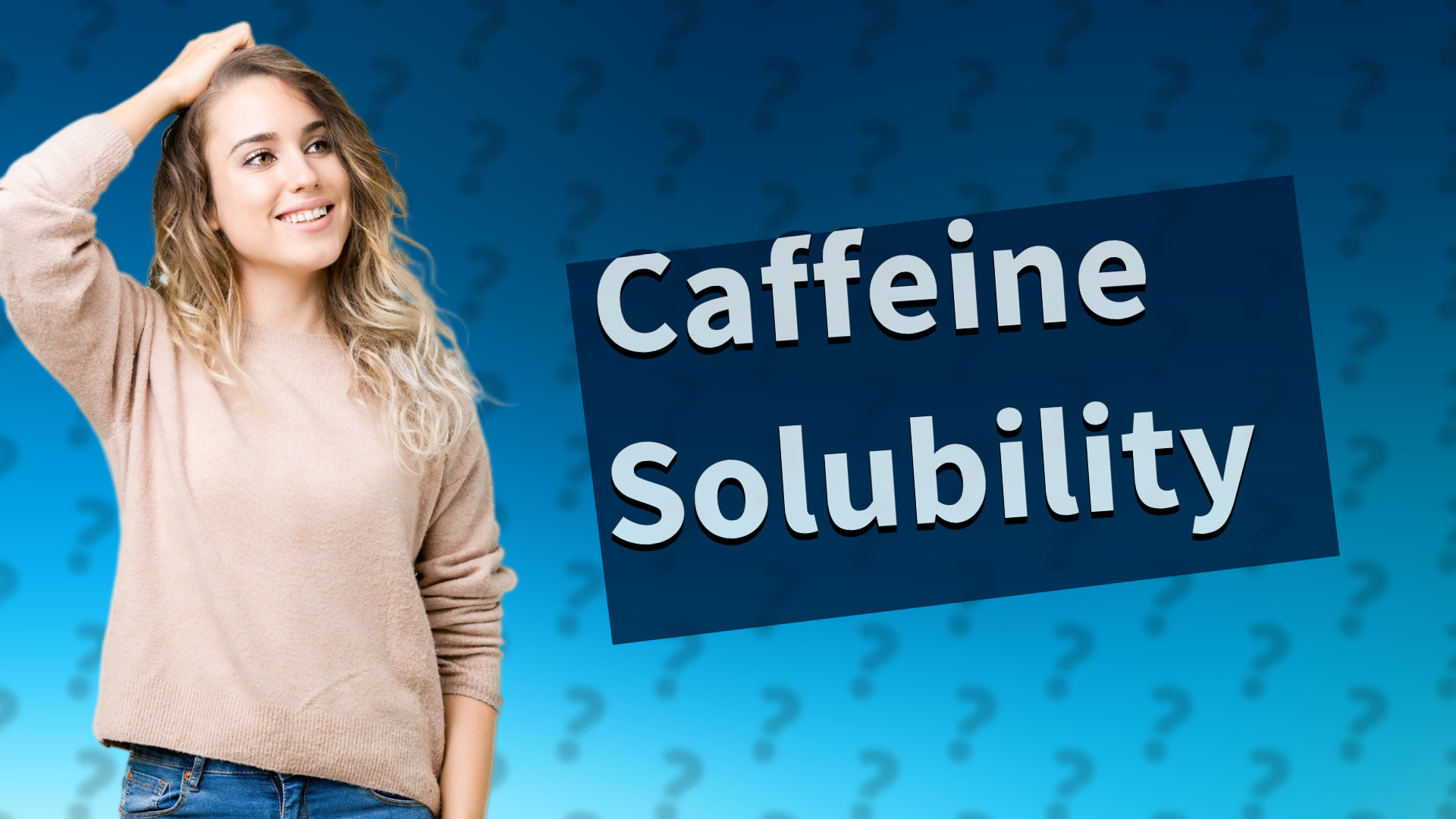 Caffeine Solubility