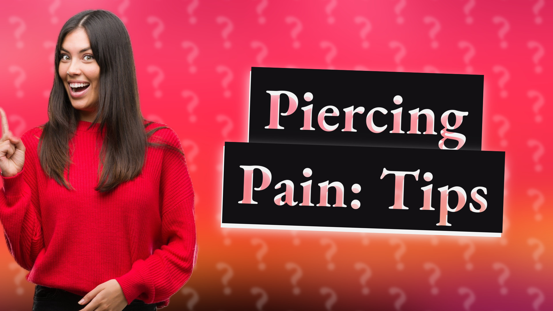 Piercing Pain: Tips