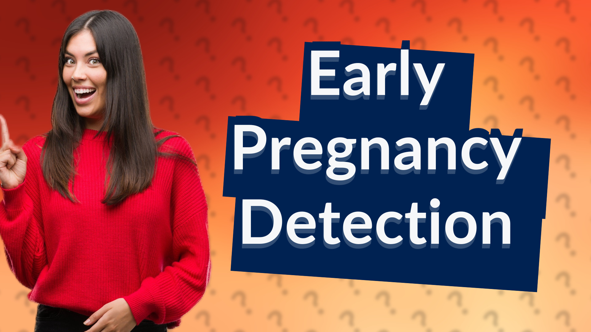 Early Pregnancy Detection