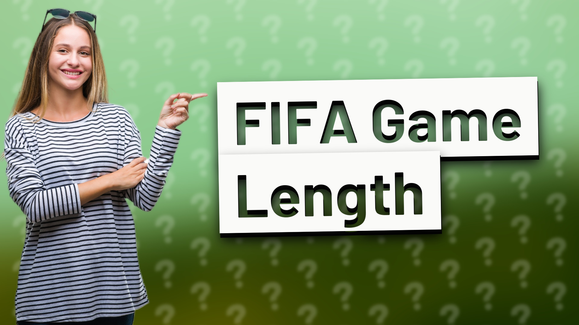 FIFA Game Length