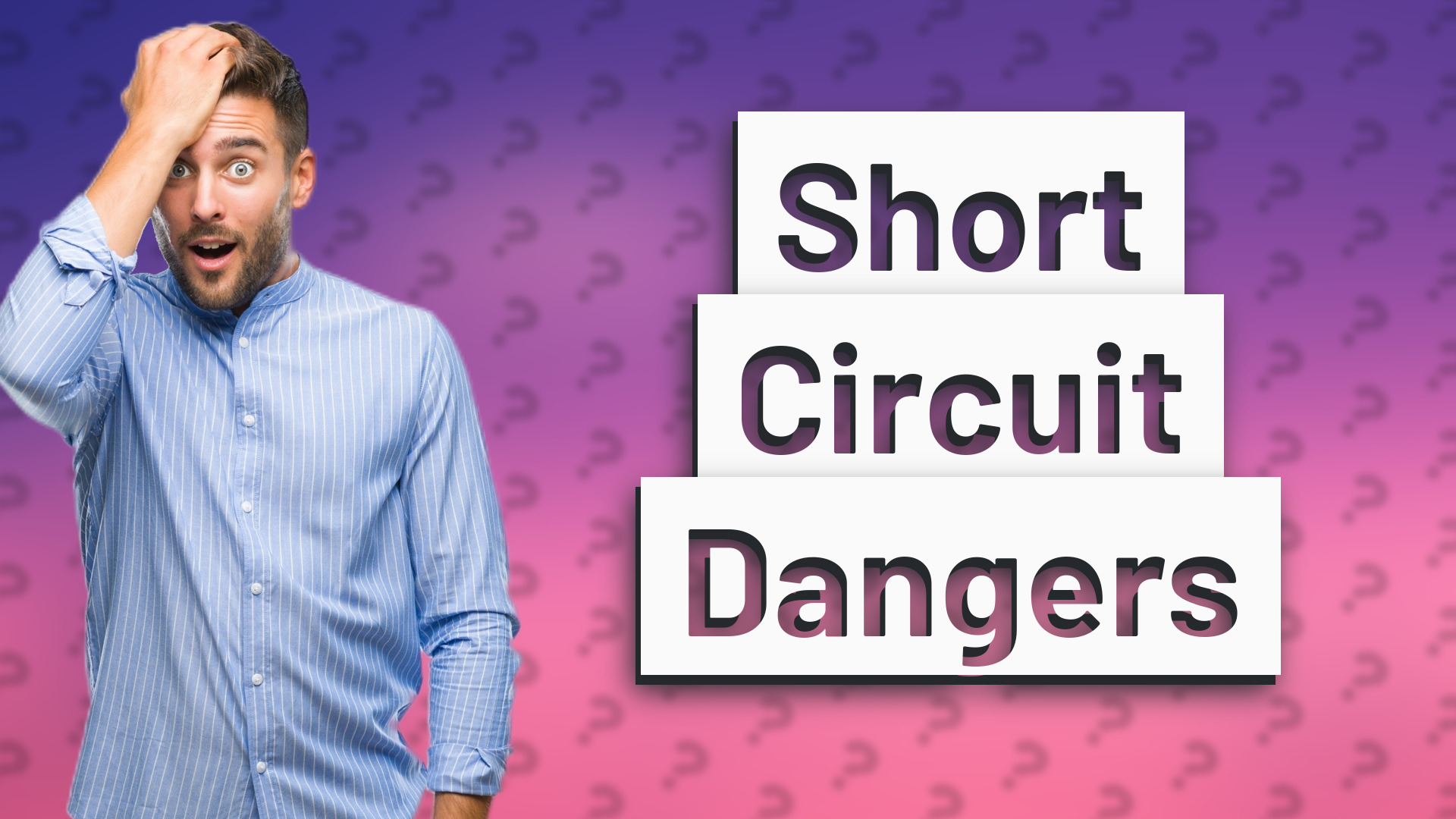 Short Circuit Dangers