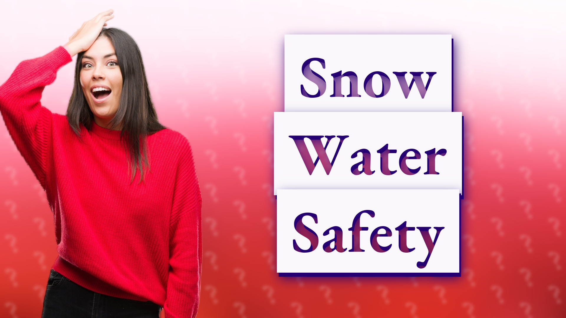 Snow Water Safety