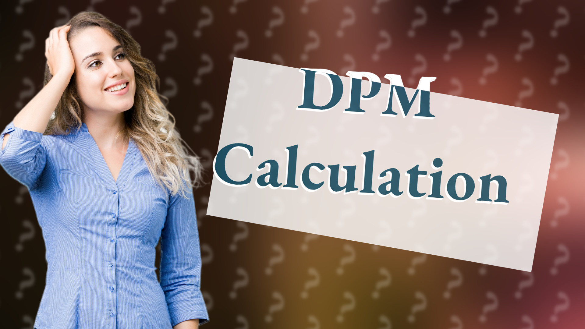 DPM Calculation