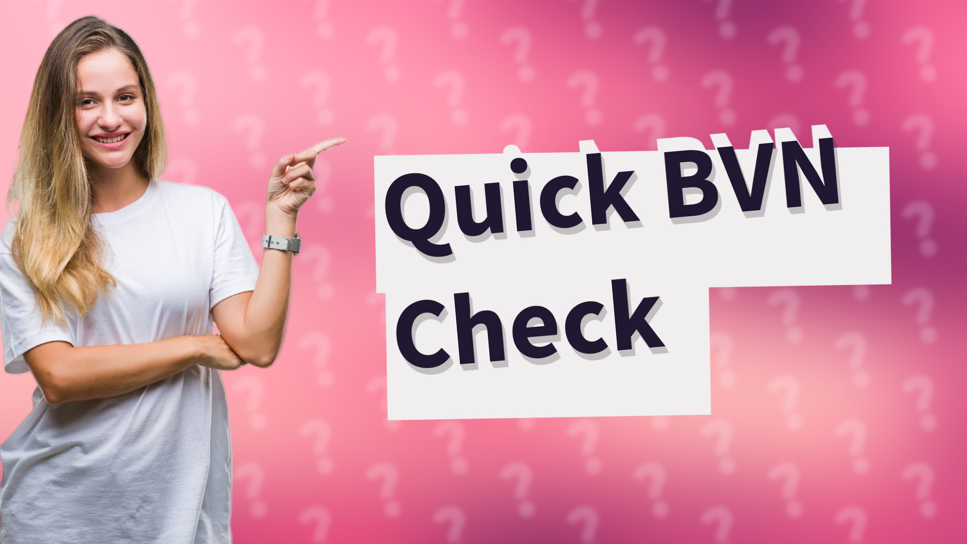 Quick BVN Check