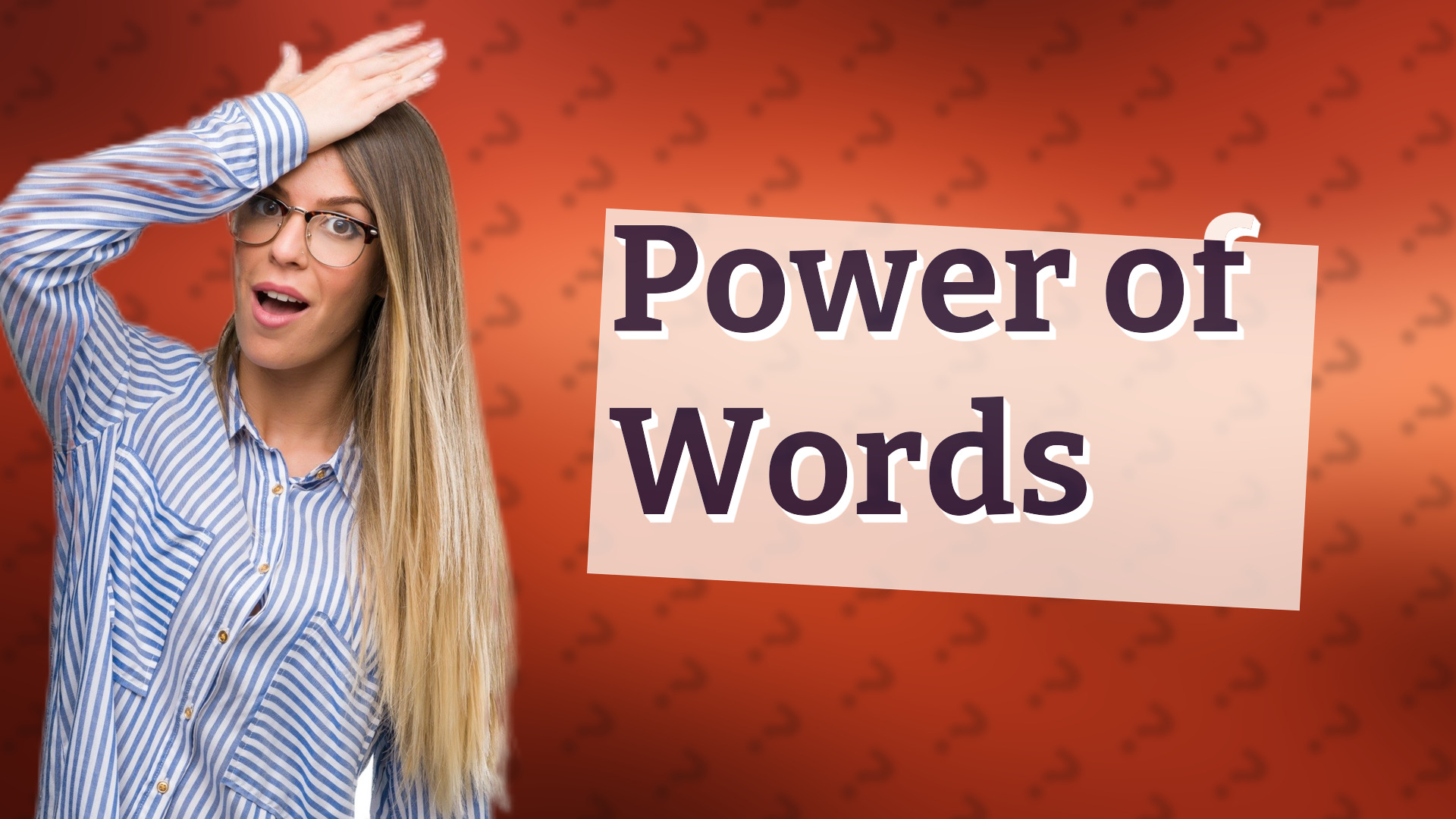 Power of Words