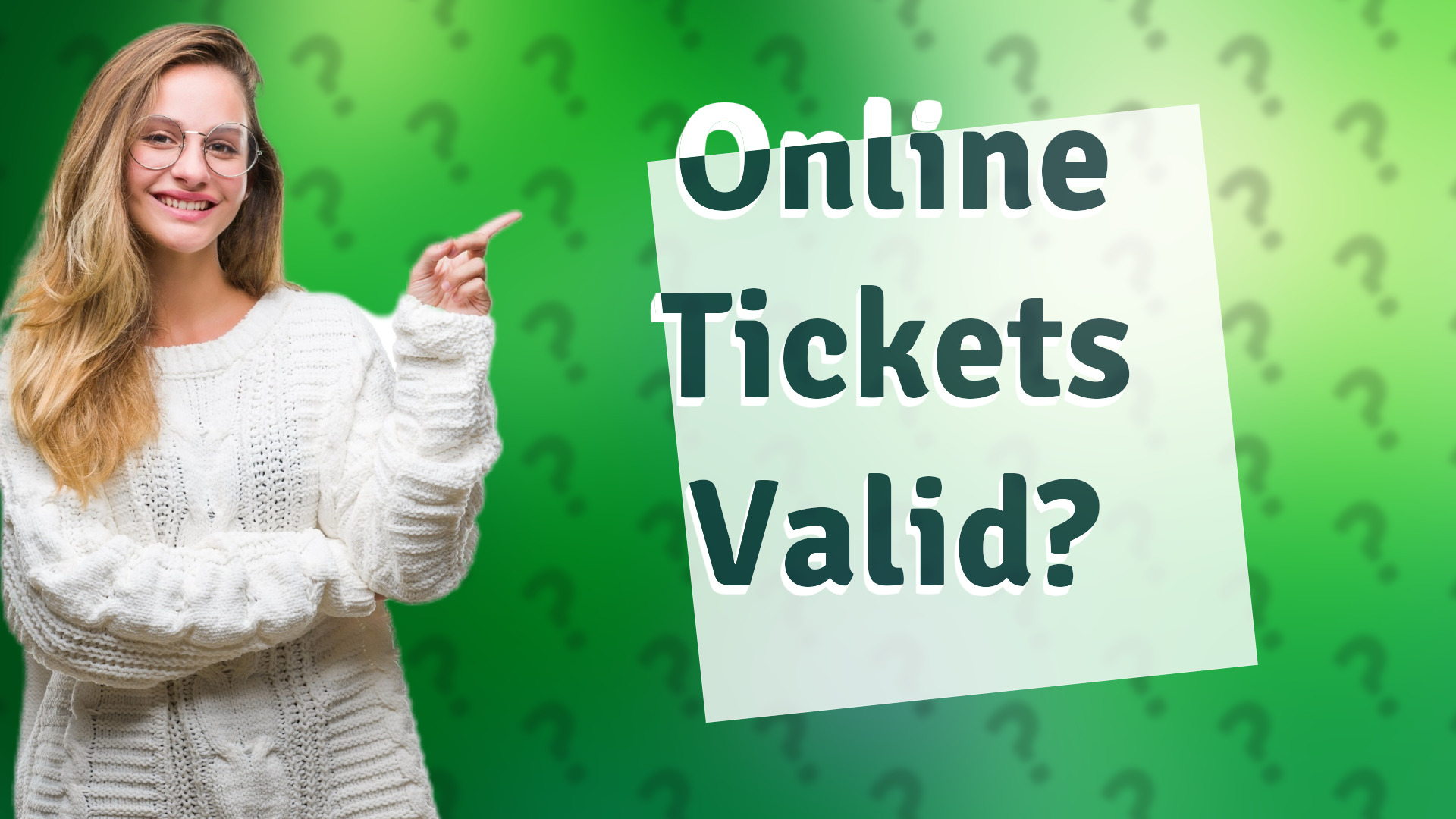 Online Tickets Valid?