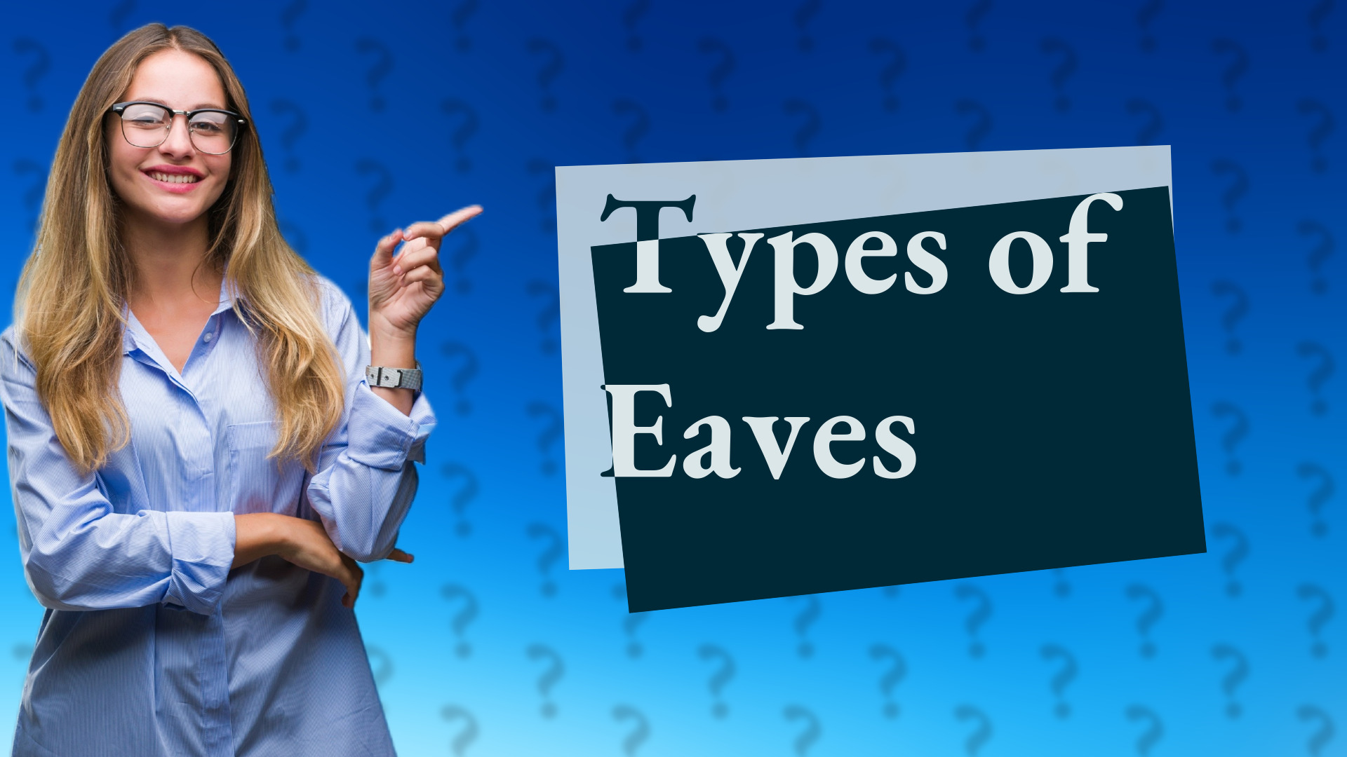 Types of Eaves