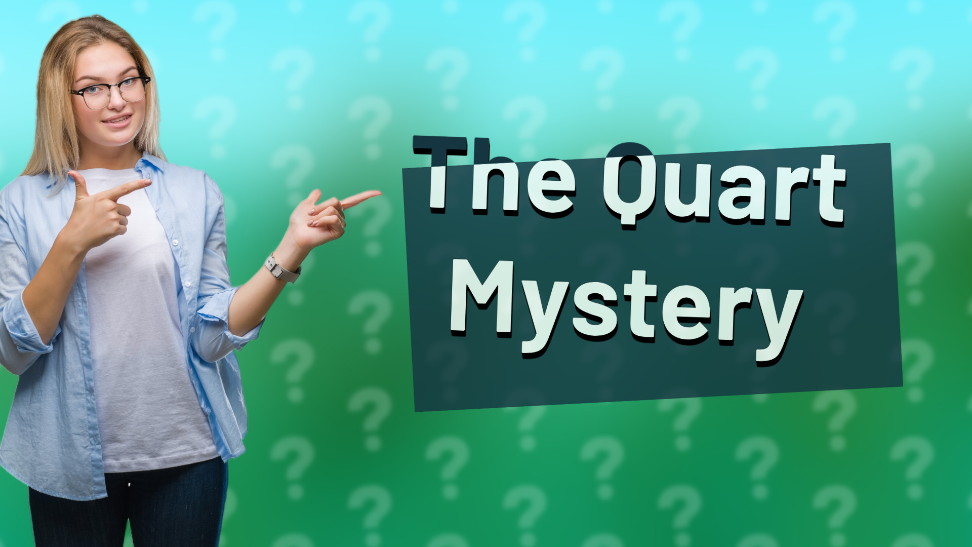 The Quart Mystery