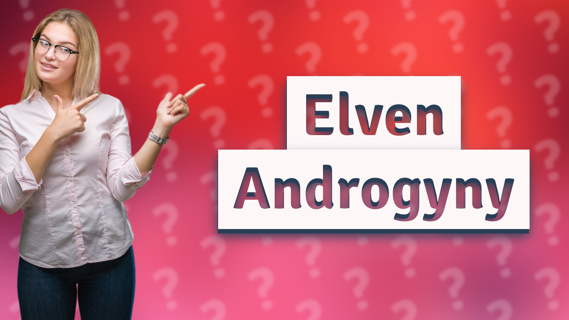 Elven Androgyny
