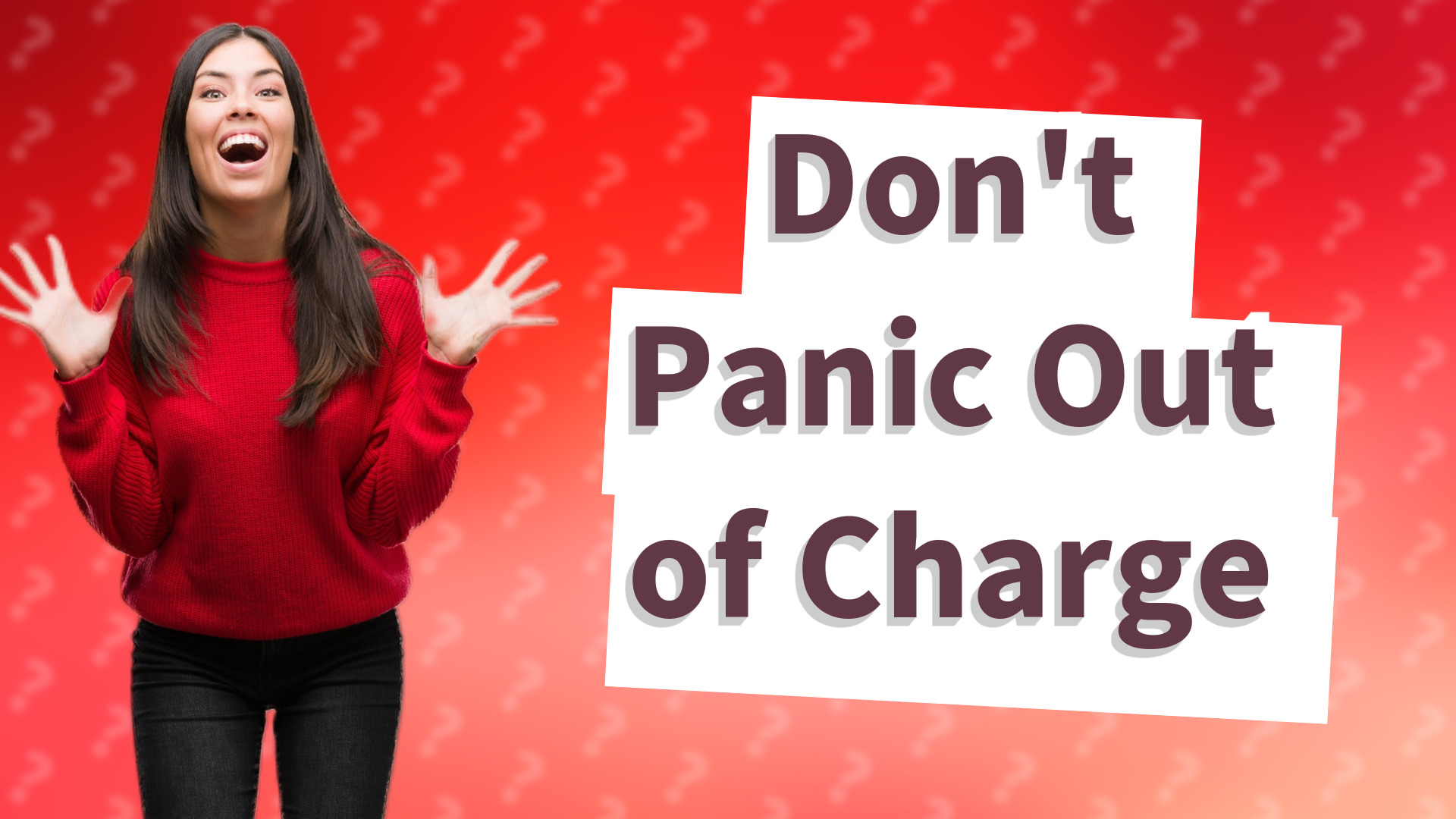 Don't Panic Out of Charge