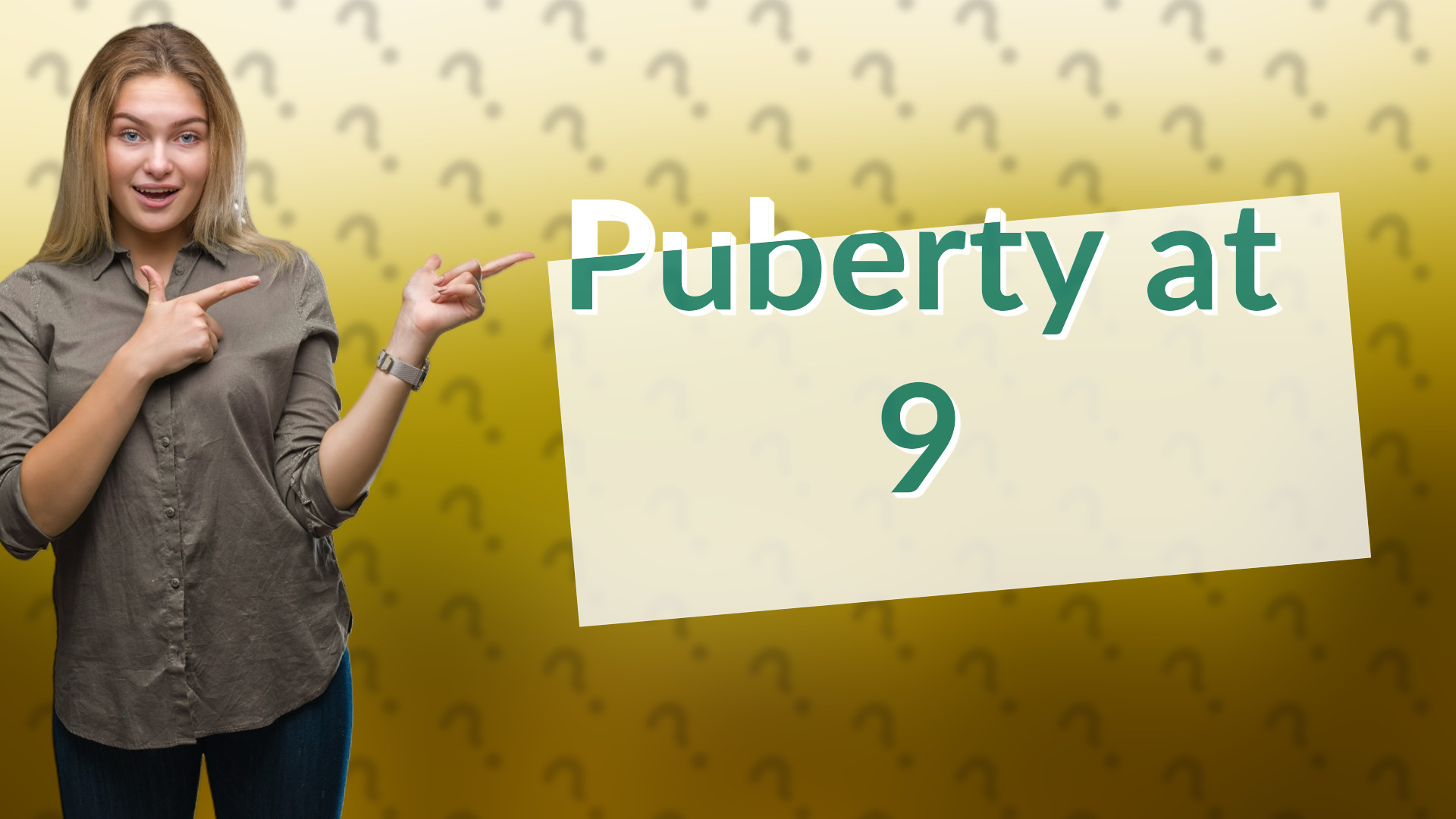 Puberty at 9