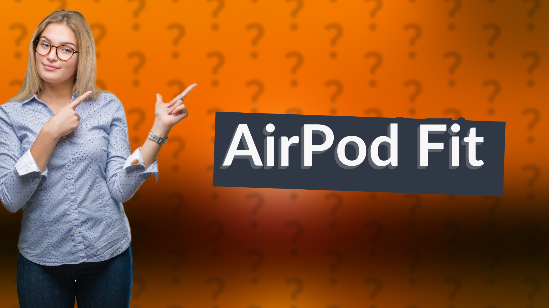 AirPod Fit