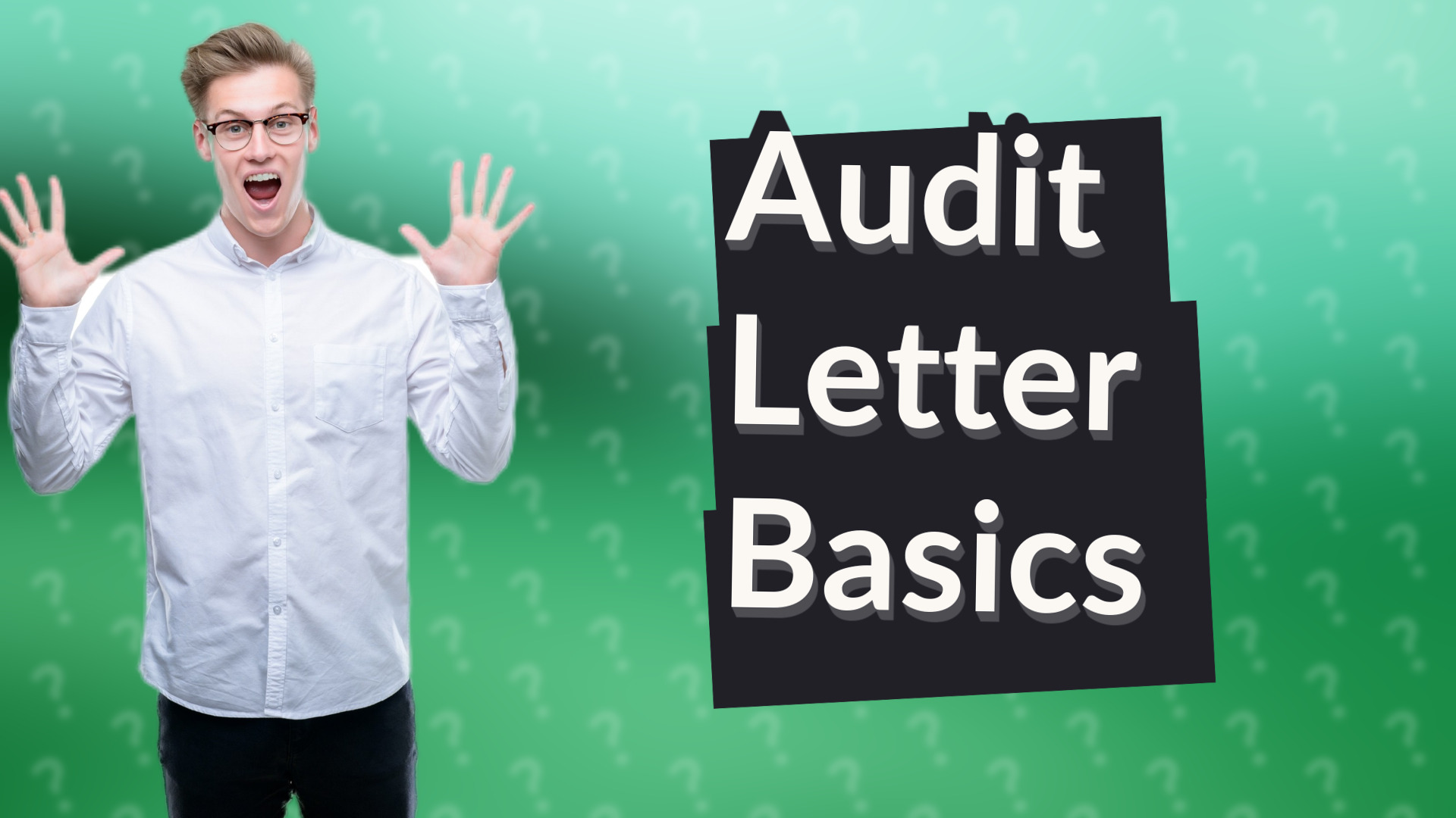 Audit Letter Basics