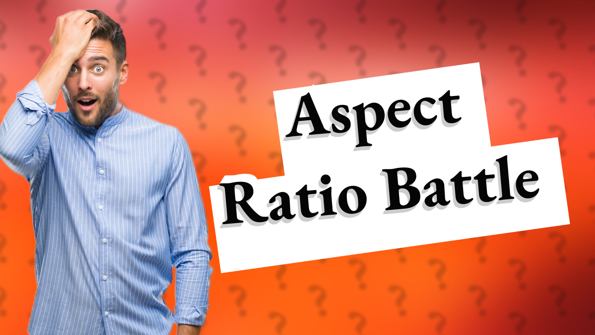 Aspect Ratio Battle