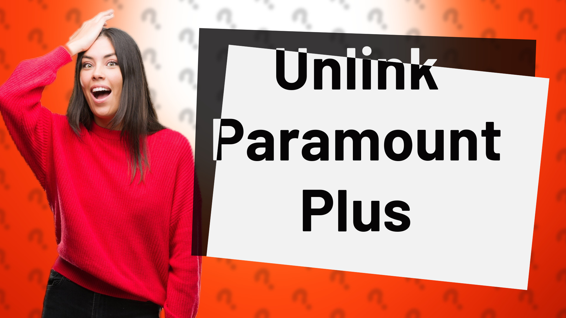 Unlink Paramount Plus