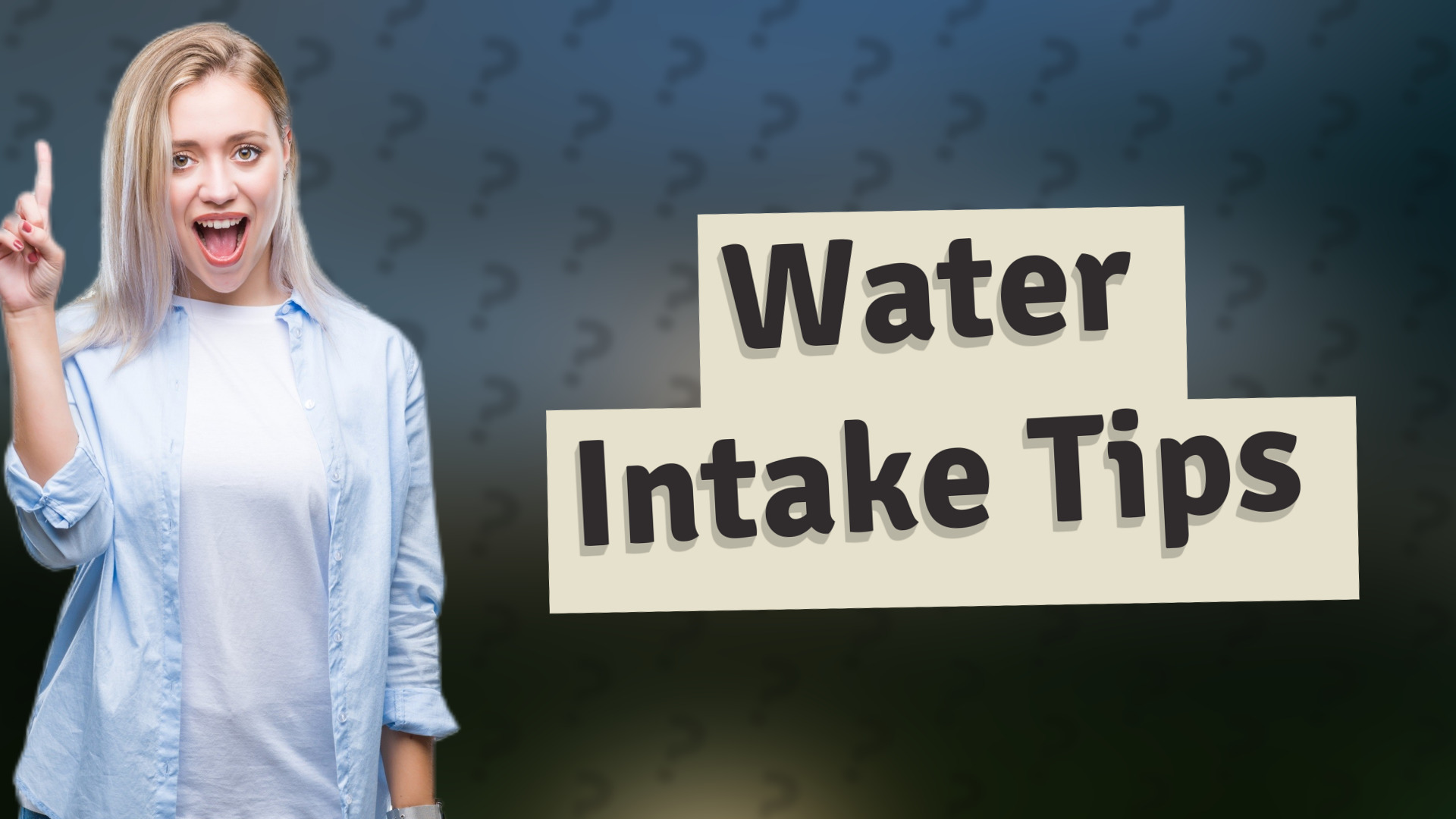 Water Intake Tips